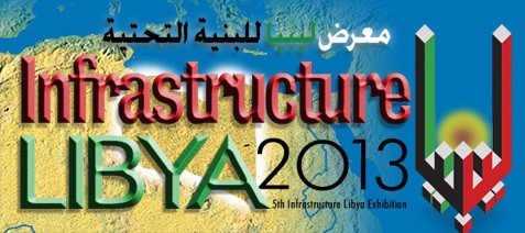 Infrastructure Libya 2013, 5th Infrastructure Libya Exhibition